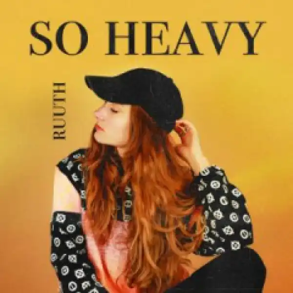 Ruuth - So Heavy